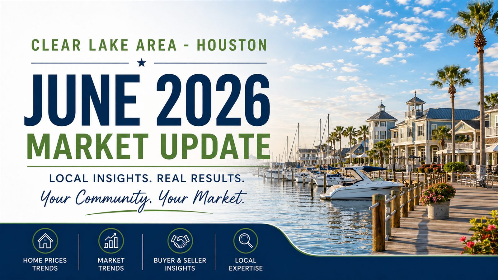 Clear Lake housing market update, June 2026
